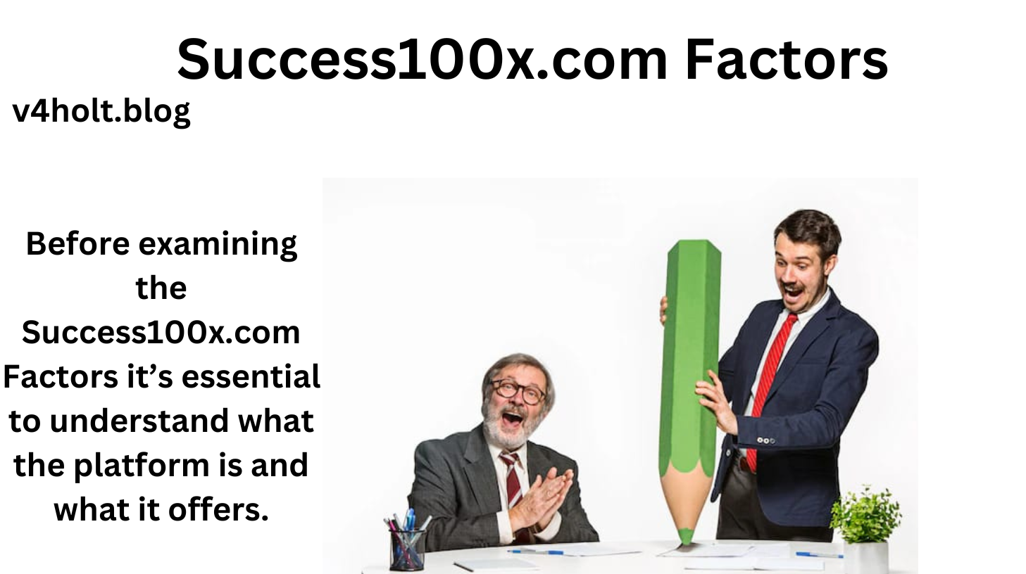 Success100x.com Factors