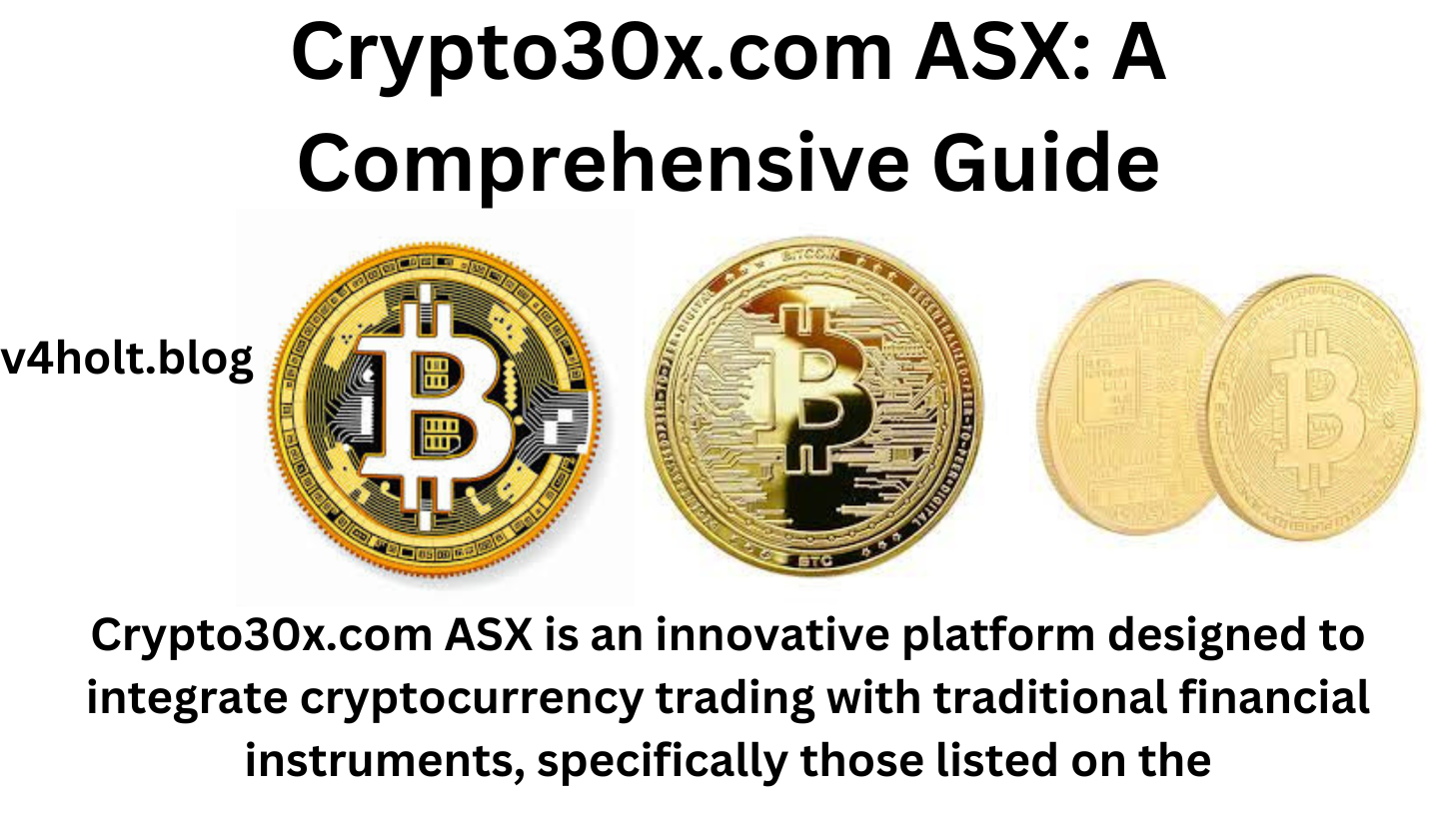 Crypto30x.com ASX: A Comprehensive Guide