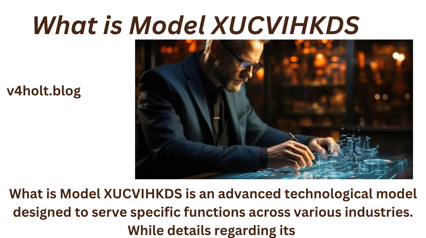 What is Model XUCVIHKDS